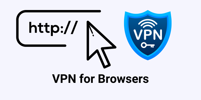 VPN for Browsers