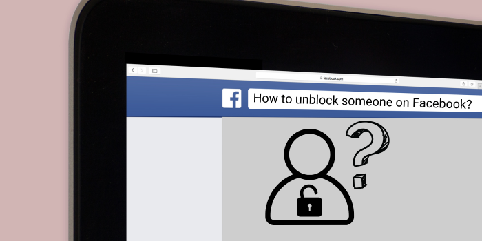 How to unblock someone on Facebook